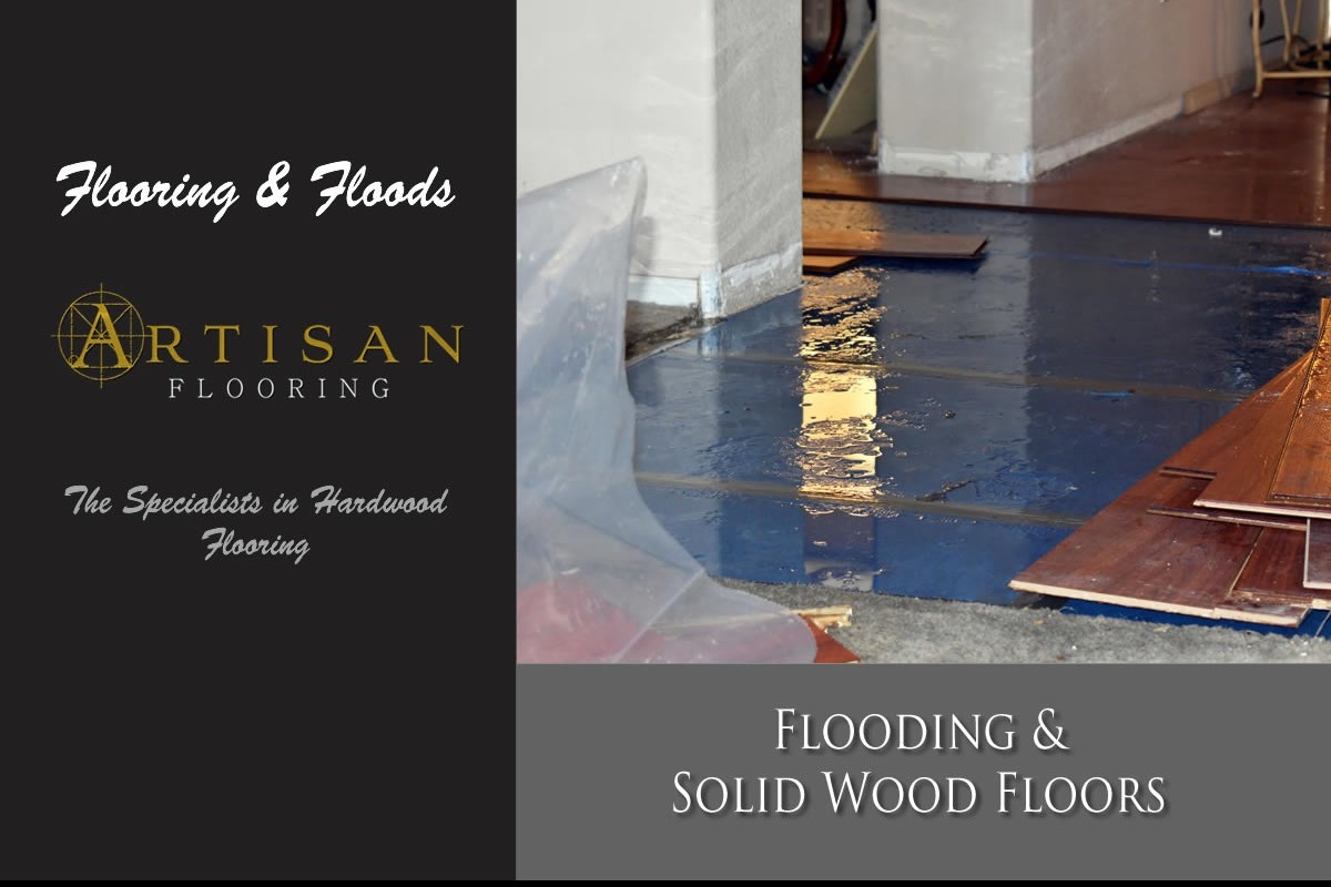 Artisan Flooring - Effects of Flooding with Solid Wood Floors