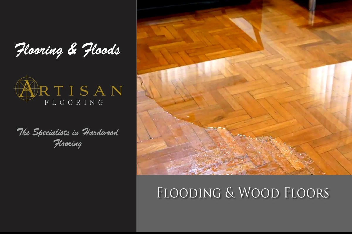 Artisan Flooring - Effects of Flooding with Engineered Wood